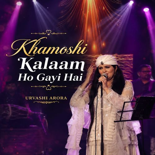 Khamoshi Kalaam Hogayi Hai