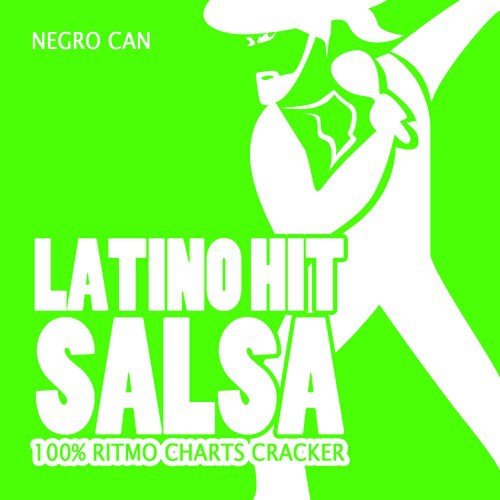 Latino Hit Salsa (100% Ritmo Charts Cracker)_poster_image