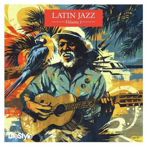 Lifestyle2 - Latin Jazz Vol 1 (International Version)