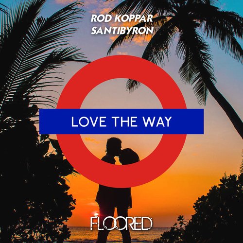 Love the Way (Extended Mix) cover art