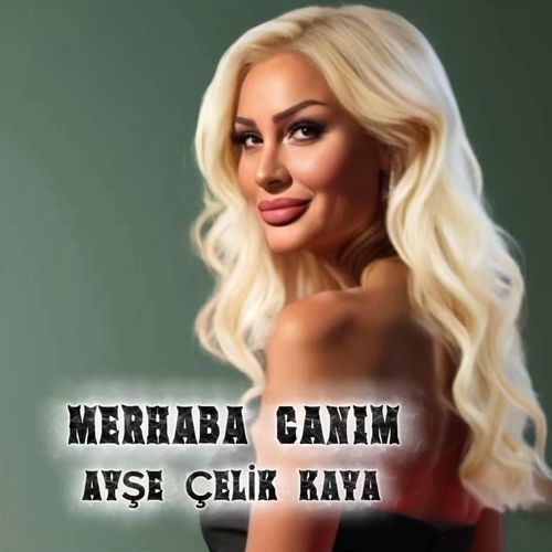 Merhaba Canım