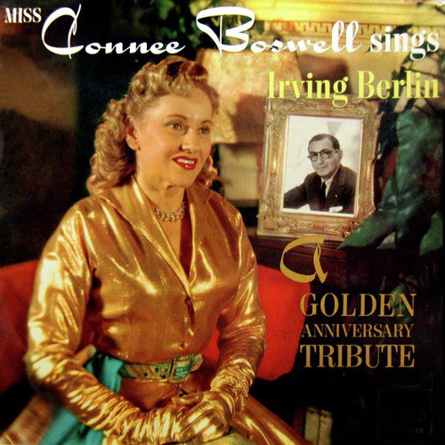 Miss Connee Boswell Sings Irving Berlin