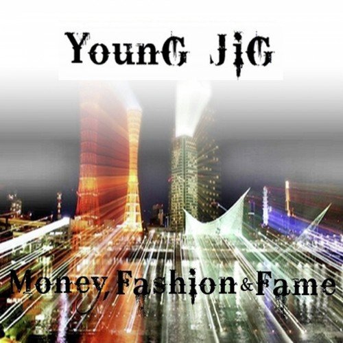 Money, Fashion & Fame