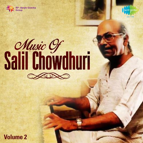 Music Of Salil Chowdhuri,Vol. 2