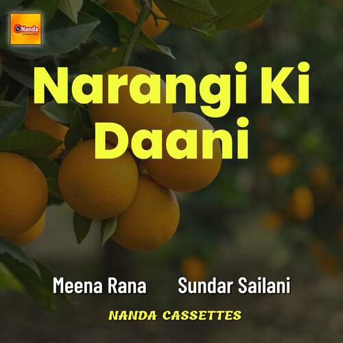 Narangi Ki Daani