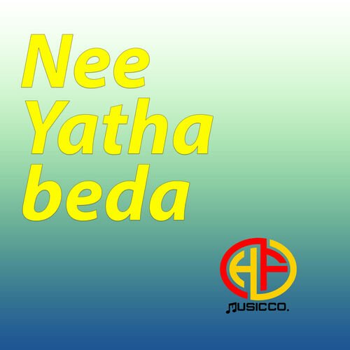 Nee Yathabeda