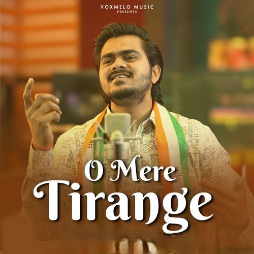 O Mere Tirange