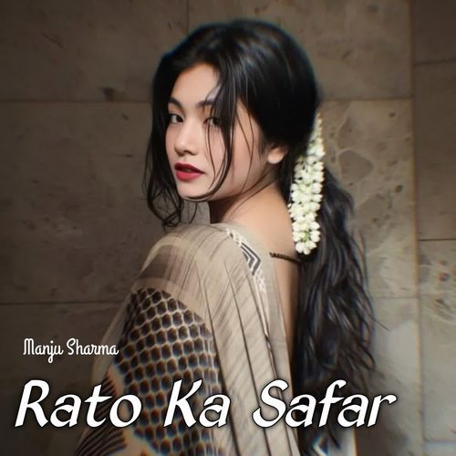 Rato Ka Safar