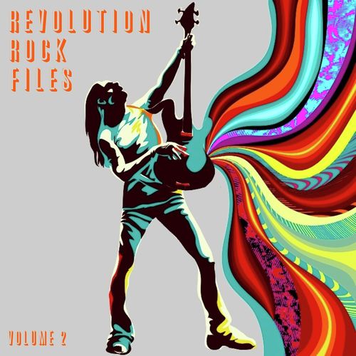 Revolution Rock Files, Vol. 2