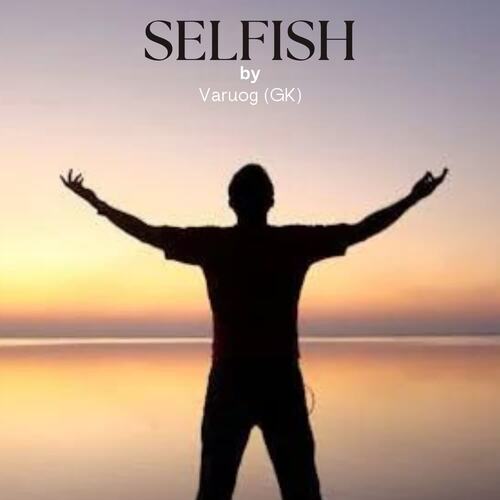 SELFISH