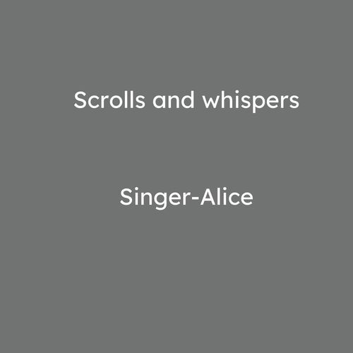 Scrolls And Whispers