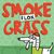 Smoke Grass