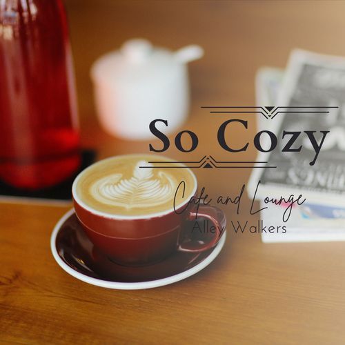 So Cozy - Cafe and Lounge
