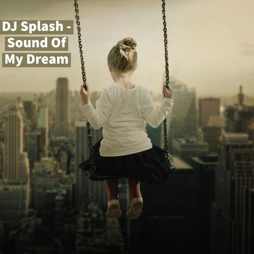 Sound Of My Dream 2005