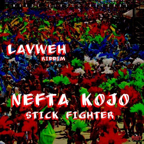 Stick Fighter (feat. Nefta Kojo)