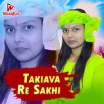 Takiava Re Sakhi