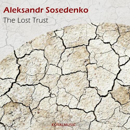 The Lost Trust (Original Mix)