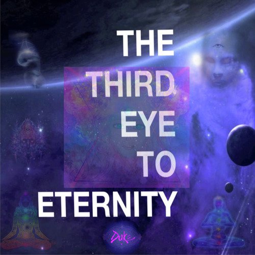 The Third Eye to Eternity