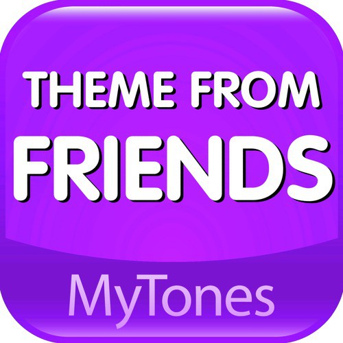 Theme from "Friends" TV Ringtone