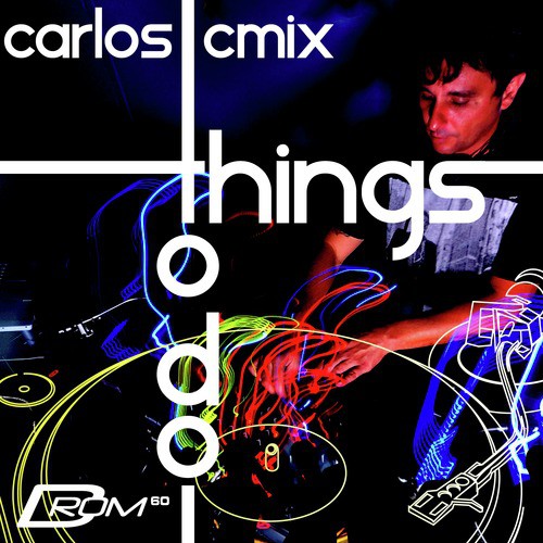 Things to Do (Mixed By Carlos Cmix)