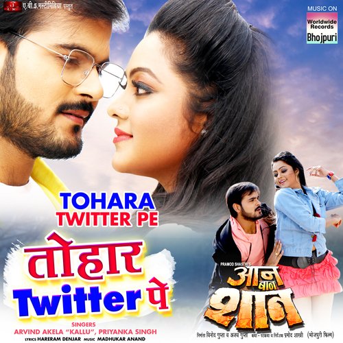 Tohara Twitter Pe (From "Aan Baan Shaan")