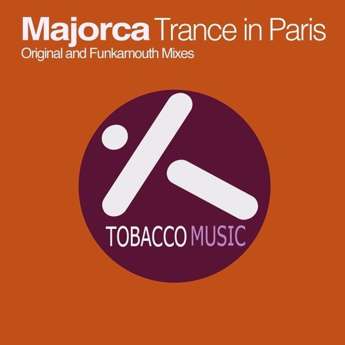 Trance in Paris (Original Mix)