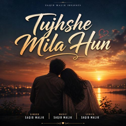 Tujhshe Mila Hun