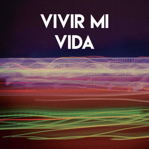 Vivir Mi Vida_poster_image