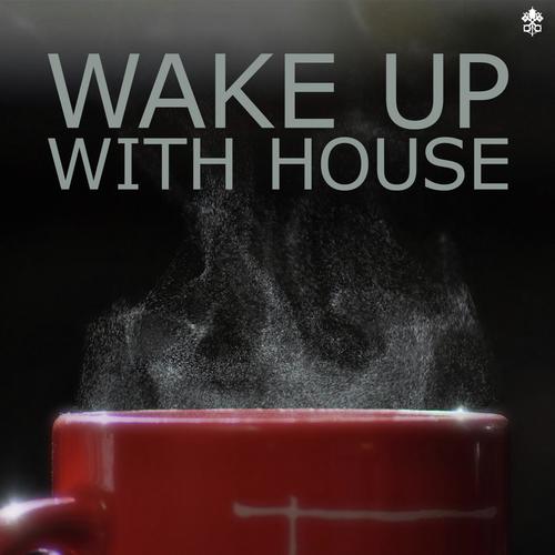 Wake Up With House