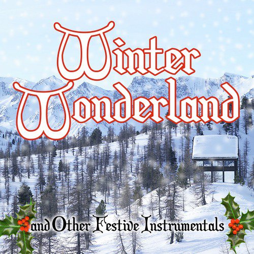 Winter Wonderland and Other Festive Instrumentals