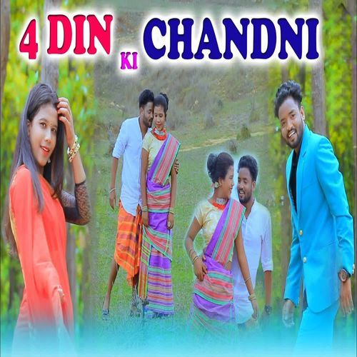 4 Din Ki Chandni