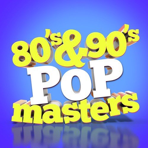 80's & 90's Pop Masters