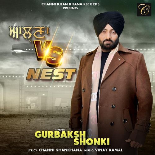 Aahlna vs Nest - Punjabi Song