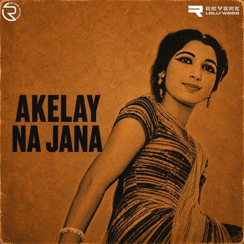 Akelay Na Jana (Original Motion Picture Soundtrack)