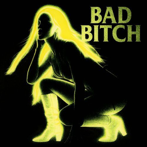 BAD BITCH