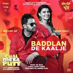 Baddlan De Kaalje (From "Chal Mera Putt" Soundtrack)