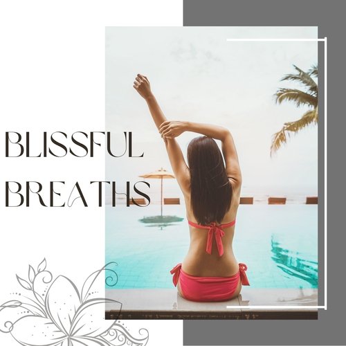 Blissful Breaths: Tranquil Meditation Melodies for Inner Peace