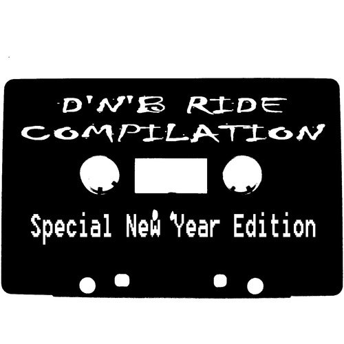 D'N'B Ride Compilation-Special New Year Edition