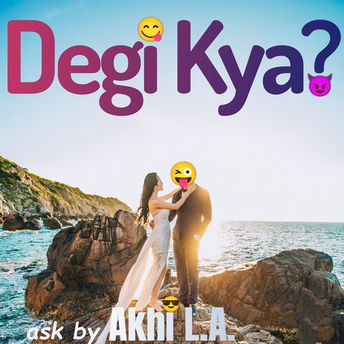 Degi Kya?