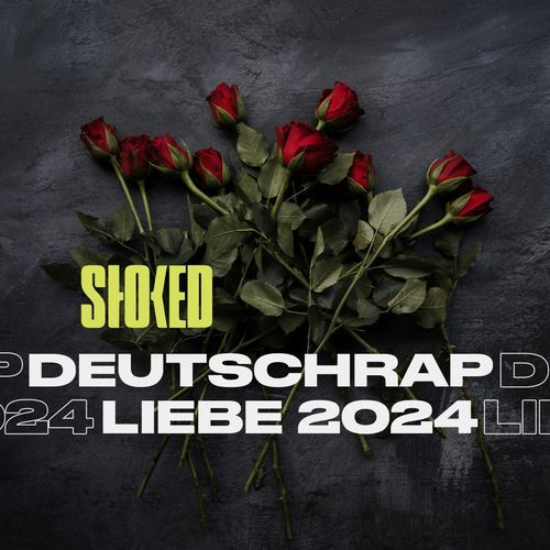 Deutschrap Liebe 2024 by STOKED