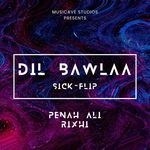 Dil Bawla - Sickflip artwork