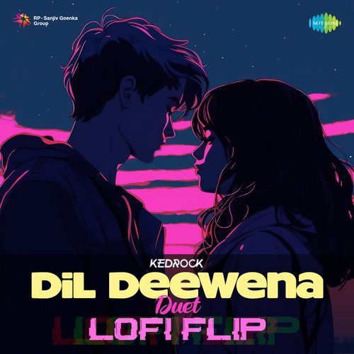 Dil Deewena (Duet) - Lofi Flip