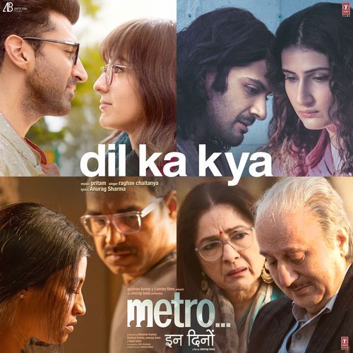 Dil Ka Kya (From &quot;Metro ... In Dino&quot;)_poster_image