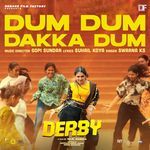 Dum Dum Dakka Dum (From "Derby") (Original Motion Picture Soundtrack)