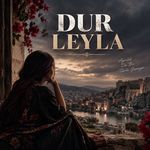 Dur leyla