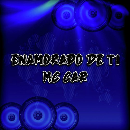 Enamorado De Ti Mc Car cover art