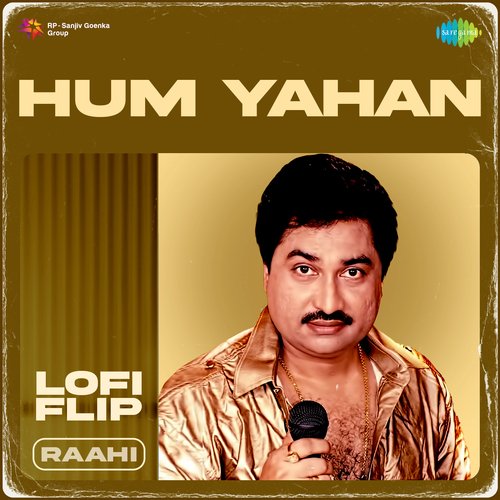 Hum Yahan (Sad) Lofi Flip