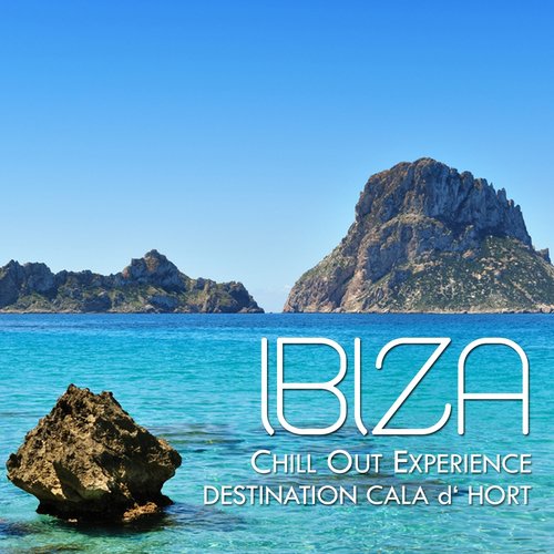 Ibiza Chill Out Experience - Destination Cala D'hort