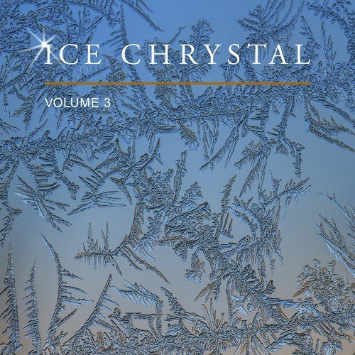 Ice Crystal, Vol. 3