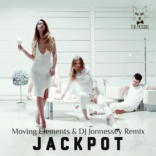 Jackpot (Moving Elements & DJ Jonnessey Remix)